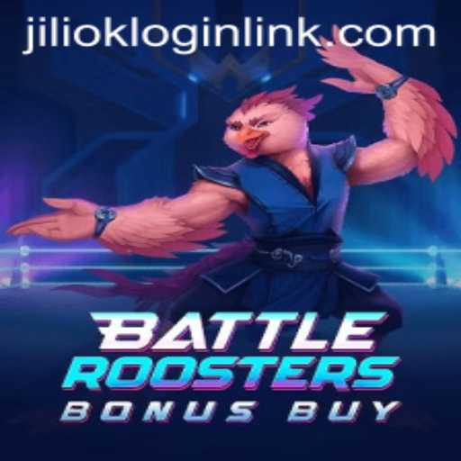 BattleRoostersBonusBuy: A Thrilling Casino Experience on JILIOK.COM