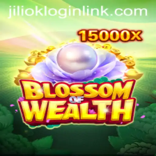 Discover the Exciting World of BlossomofWealth with JILIOK.COM